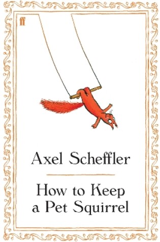 Cover of How to Keep a Pet Squirrel