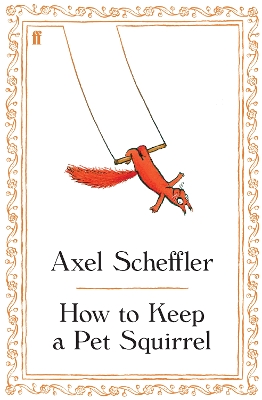 Book cover for How to Keep a Pet Squirrel