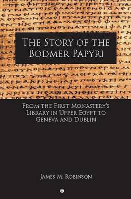 Book cover for The Story of the Bodmer Papyri