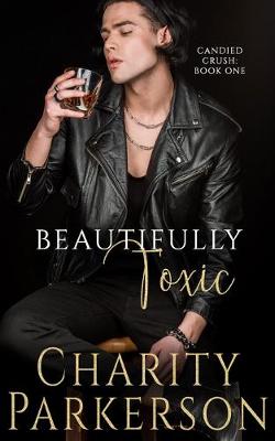 Book cover for Beautifully Toxic