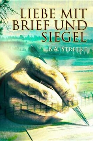 Cover of Liebe Mit Brief Und Siegel