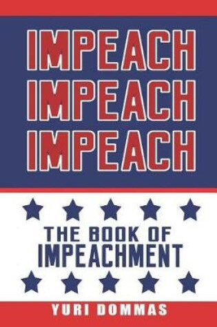 Cover of Impeach Impeach Impeach