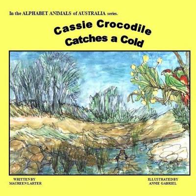 Cover of Cassie Crocodile Catches a Cold