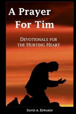 Cover of A Prayer For Tim