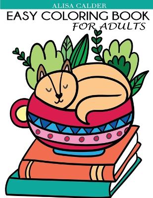 Book cover for Easy Coloring Book for Adults