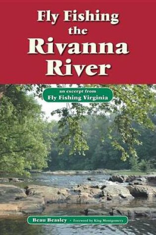 Cover of Fly Fishing the Rivanna River