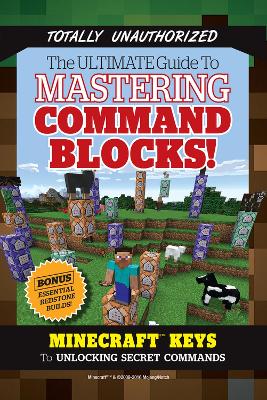 Book cover for Ultimate Guide to Mastering Command Blocks!