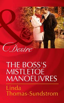 Book cover for The Boss's Mistletoe Manoeuvres