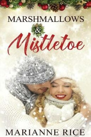 Cover of Marshmallows & Mistletoe