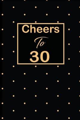 Book cover for Cheers to 30