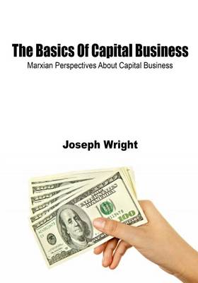 Book cover for The Basics of Capital Business