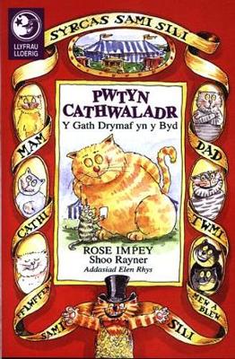 Book cover for Llyfrau Lloerig: Pwtyn Cathwaladr - Y Gath Drymaf yn y Byd