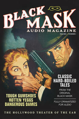 Black Mask Audio Magazine, Volume 1, Number 1