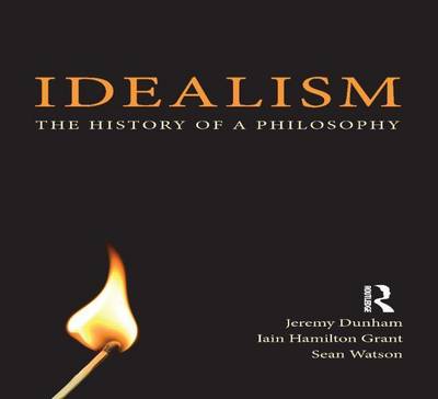 Book cover for Idealism: A Philosophical Introduction