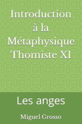 Cover of Introduction a la Metaphysique Thomiste XI