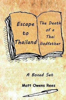 Book cover for Escape to Thailand and the Death of a Thai Godfather