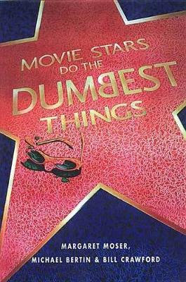 Book cover for Movie Stars Do the Dumbest Things