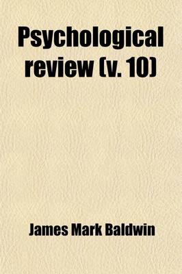 Book cover for Psychological Review (Volume 10)