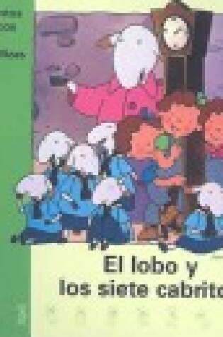 Cover of El Lobo y Los Siete Cabritos