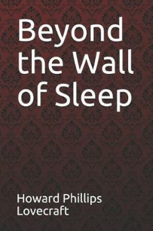 Cover of Beyond the Wall of Sleep Howard Phillips Lovecraft