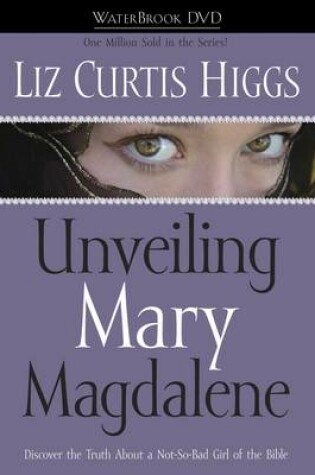 Cover of Unveiling Mary Magdalene DVD