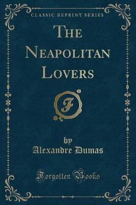 Book cover for The Neapolitan Lovers (Classic Reprint)