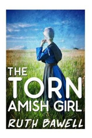Cover of The Torn Amish Girl