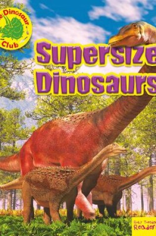 Cover of Supersize Dinosaurs