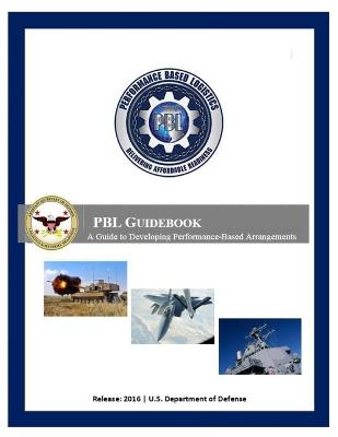 Book cover for Performance Based Logistics PBL Guidebook