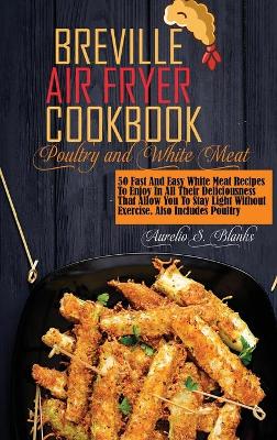 Book cover for Breville Air Fryer Recipes