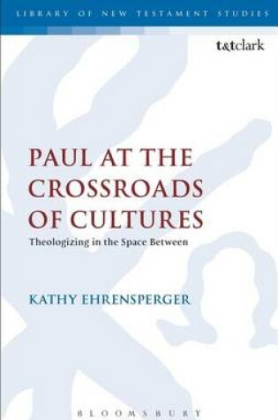 Cover of Paul at the Crossroads of Cultures