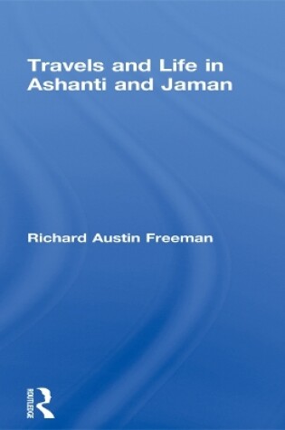 Cover of Travels and Life in Ashanti and Jaman