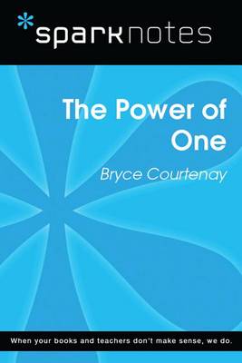 Book cover for The Power of One (Sparknotes Literature Guide)