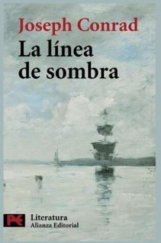 Cover of Joseph Conrad - La L�nea de Sombra