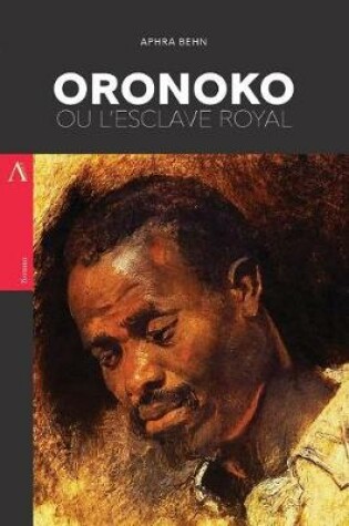 Cover of Oronoko, ou l'Esclave Royal