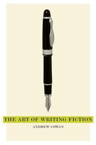 Cover of The Art of Writing Fiction