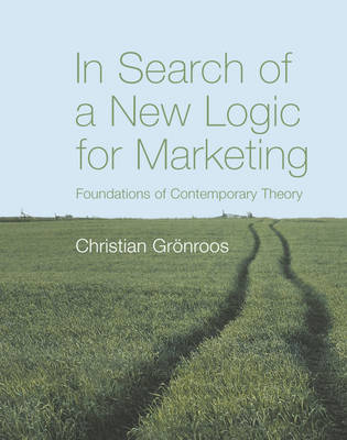 Book cover for In Search of a New Logic for Marketing