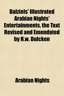 Book cover for Dalziels' Illustrated Arabian Nights' Entertainments, the Text Revised and Emendated by H.W. Dulcken