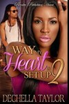Book cover for The Way My Heart is Set Up 2