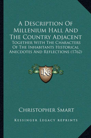 Cover of A Description of Millenium Hall and the Country Adjacent a Description of Millenium Hall and the Country Adjacent