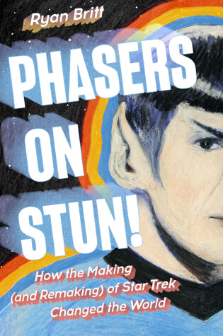 Cover of Phasers on Stun!