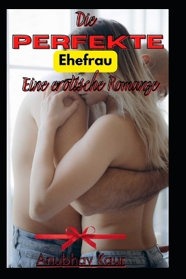 Book cover for Die perfekte Ehefrau