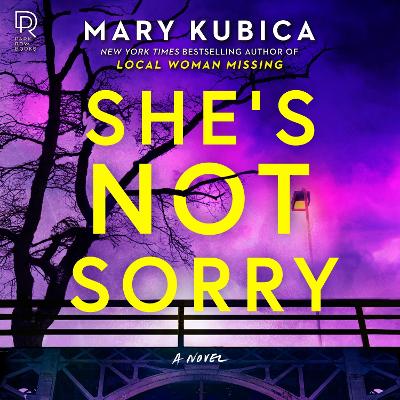 She'S Not Sorry by Mary Kubica
