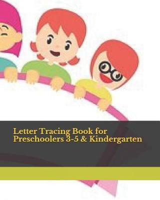 Book cover for Letter Tracing Book for Preschoolers 3-5 & Kindergarten