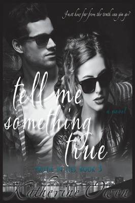 Book cover for Tell Me Something True