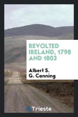 Book cover for Revolted Ireland, 1798 and 1803