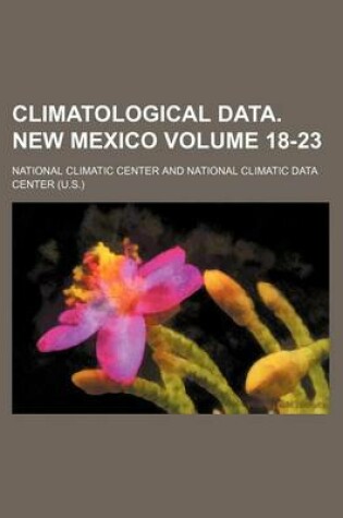 Cover of Climatological Data. New Mexico Volume 18-23