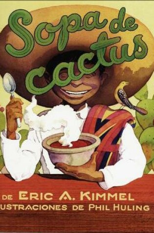 Cover of Sopa de Cactus (Cactus Soup)