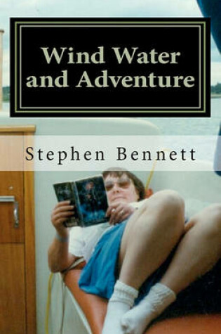 Cover of Wind Water and Adventure