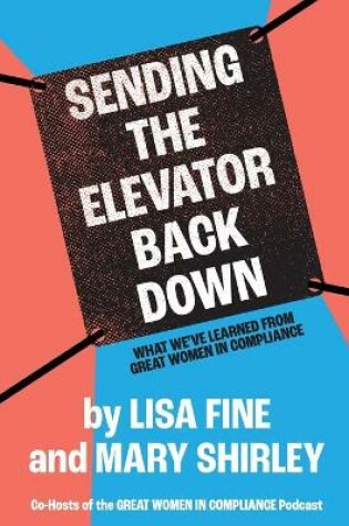 Cover of Sending the Elevator Back Down